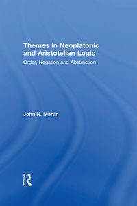 Produktbild: Themes in Neoplatonic and Aristotelian Logic