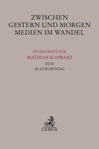 Produktbild: Zwischen Gestern und Morgen - Medien im Wandel