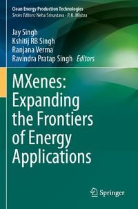 Produktbild: MXenes: Expanding the Frontiers of Energy Applications