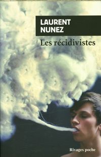 Produktbild: Les r&eacute;cidivistes