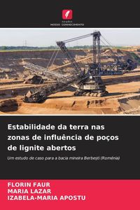 Produktbild: Estabilidade da terra nas zonas de influ&ecirc;ncia de po&ccedil;os de lignite abertos