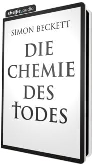 Produktbild: shelfie.audio: Die Chemie des Todes (Nur bei uns!)