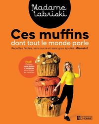 Produktbild: Ces muffins dont tout le monde parle