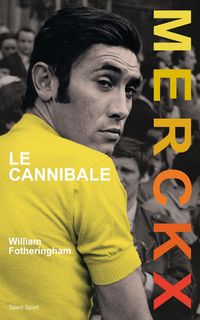Produktbild: Merckx, le cannibale