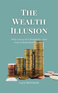 Produktbild: The Wealth Illusion