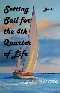 Produktbild: Setting Sail for the 4th Quarter of Life