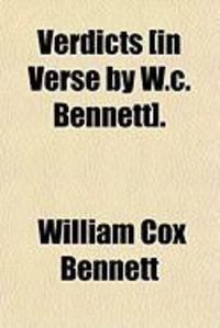 Produktbild: Verdicts [In Verse by W.C. Bennett].