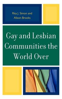 Produktbild: Simon, R: Gay and Lesbian Communities the World Over