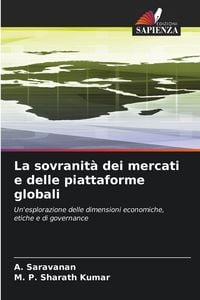 Produktbild: La sovranit&agrave; dei mercati e delle piattaforme globali