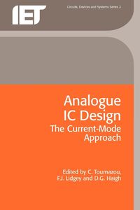 Produktbild: Analogue IC Design: The Current-Mode Approach