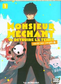 Produktbild: Monsieur M&eacute;chant va d&eacute;truire la Terre (apr&egrave;s ses cong&eacute;s). Tome 1