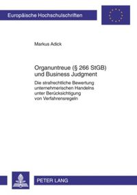 Produktbild: Organuntreue (&sect; 266 StGB) und Business Judgment