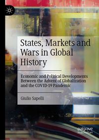 Produktbild: States, Markets and Wars in Global History