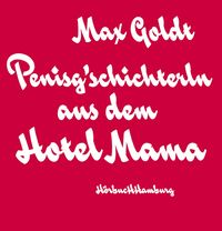 Produktbild: Penisg'schichterln aus dem Hotel Mama