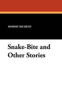 Produktbild: Snake-Bite and Other Stories