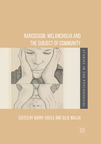 Produktbild: Narcissism, Melancholia and the Subject of Community