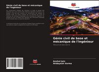 Produktbild: G&eacute;nie civil de base et m&eacute;canique de l'ing&eacute;nieur