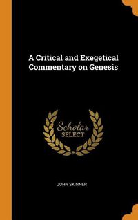 Produktbild: A Critical and Exegetical Commentary on Genesis