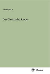 Produktbild: Der Christliche S&auml;nger