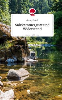 Produktbild: Salzkammerguat und Widerstand. Life is a Story - story.one