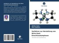 Produktbild: Verfahren zur Herstellung von Wirts-Gast-Einschlusskomplexen