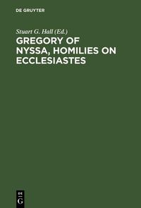 Produktbild: Gregory of Nyssa, Homilies on Ecclesiastes