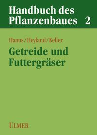 Produktbild: Handbuch des Pflanzenbaus 2 - Getreide und Futtergr&auml;ser