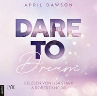 Produktbild: Dare to Dream - Dare-to-Trust-Trilogie, Teil 2