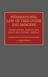 Bild vom Artikel International Law of Take-Overs and Mergers vom Autor H. Leigh Ffrench
