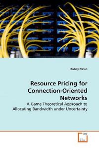 Produktbild: Ninan, B: Resource Pricing for Connection-Oriented Networks