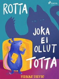 Produktbild: Rotta joka ei ollut totta