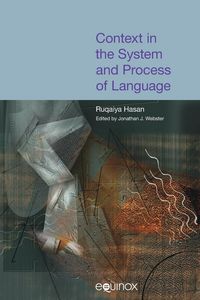 Produktbild: Hasan, R: Context in the System and Process of Language