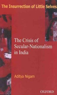 Produktbild: The Insurrection of Little Selves: The Crisis of Secular-Nationalism in India