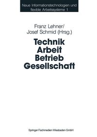 Produktbild: Technik Arbeit Betrieb Gesellschaft