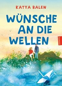 Produktbild: W&uuml;nsche an die Wellen