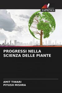 Produktbild: Progressi Nella Scienza Delle Piante