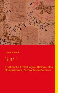 Produktbild: 3 in 1: Bibione, Das Fl&uuml;sterzimmer, Zerbrochene Sommer