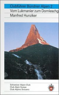 Bild vom Artikel Alpinführer/ Clubführer. Bündner Alpen 02 vom Autor Hunziker