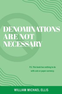 Produktbild: Denominations Are Not Necessary