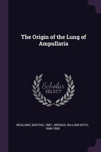 Produktbild: The Origin of the Lung of Ampullaria