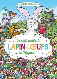 Produktbild: O&ugrave; sont cach&eacute;s le lapin et les oeufs de P&acirc;ques ?