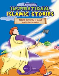 Produktbild: Inspirational Islamic Stories - Three Men in a Cave and other stories - 4 in 1