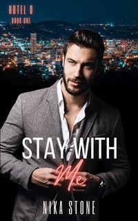 Produktbild: Stay With Me (Hotel D, #1)