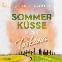 Produktbild: Sommerk&uuml;sse in der Toskana