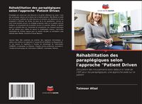 Produktbild: R&eacute;habilitation des parapl&eacute;giques selon l'approche "Patient Driven