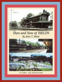 Produktbild: Then and Now of Iselin