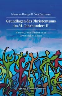 Produktbild: Grundlagen des Christentums im 21. Jahrhundert II