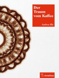 Produktbild: Der Traum vom Kaffee