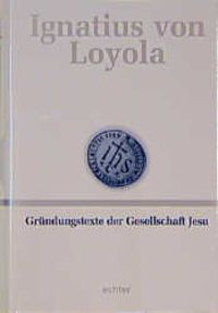 Produktbild: Deutsche Werkausgabe / Gr&uuml;ndungstexte der Gesellschaft Jesu