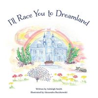 Produktbild: Smith, A: I'll race you to Dreamland